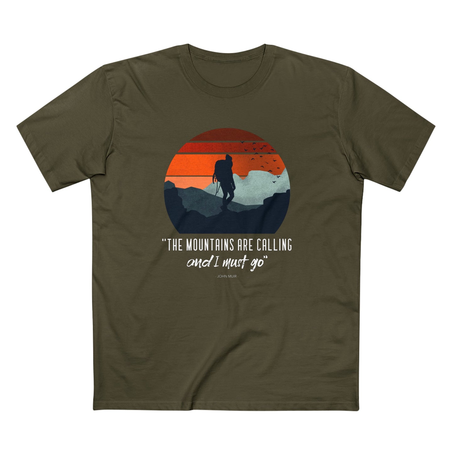The Mountains are Calling and I Must Go T-Shirt
